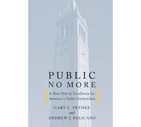Andrew J. Policano Gary C. Fethke Public No More (Tascabile)