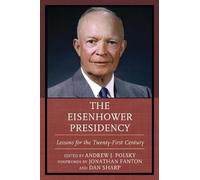 Andrew J. Polsky The Eisenhower Presidency (Tascabile)