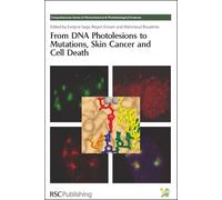 Evelyne Sage From DNA Photolesions to Mutations, Skin Cancer (Copertina rigida)