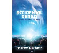 Andrew J. Rausch Accidental Genius: An Oral History of The Room (Tascabile)