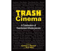 Andrew J Rausch R D Riley Trash Cinema (Tascabile)