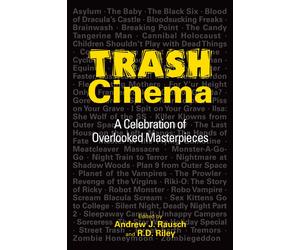 Andrew J Rausch R D Riley Trash Cinema (Tascabile)