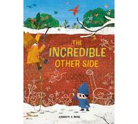 Andrew J Ross The Incredible Other Side (Copertina rigida)