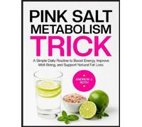 Andrew J Roth Pink Salt Metabolism Trick (Tascabile)