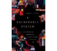 Andrew J. Stewart A Vulnerable System (Copertina rigida)