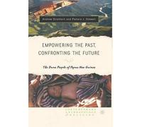 Andrew J. Strat Empowering the Past, Confronting the Future: The Dun (Tascabile)
