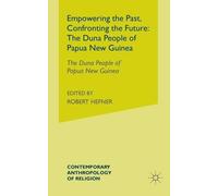 Andrew J. Strat Empowering the Past, Confronting the Future: The Dun (Tascabile)