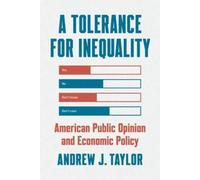 Andrew J. Taylor A Tolerance for Inequality (Tascabile)