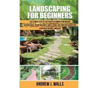 Andrew J Walls Landscaping for Beginners (Tascabile)