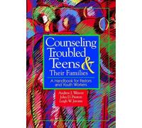 Andrew J. Weaver etc. John Preston Counselling Troubled Teens and (Tascabile)