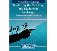 Andrew J. Wefal Navigating the Coaching and Leadership Landsc (Copertina rigida)