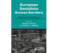 Andrew J. Williams European Socialists Across Borders (Copertina rigida)