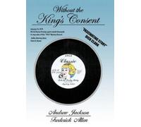 Andrew Jackson Frederick Allen Without the King's Consent (Tascabile)