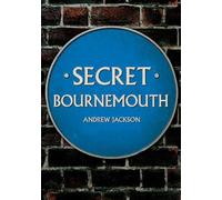 Andrew Jackson Secret Bournemouth (Tascabile) Secret