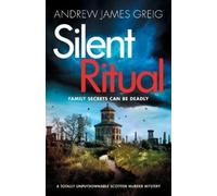 Andrew James Greig Silent Ritual (Tascabile)