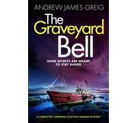 Andrew James Greig The Graveyard Bell (Tascabile)