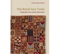Andrew James Hamilton The Royal Inca Tunic (Copertina rigida)