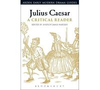 Andrew James Hartley Julius Caesar: A Critical Reader (Tascabile)