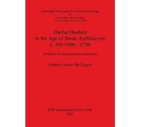 Andrew James Mc Darfur (Sudan) In the Age of Stone Architecture c. A (Tascabile)