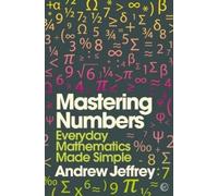 Andrew Jeffrey Mastering Numbers (Tascabile)