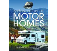 Andrew Jenkinson A Visual History of Motorhomes (Copertina rigida)