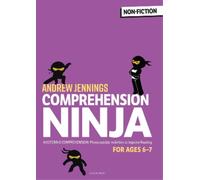 Andrew Jennings Comprehension Ninja for Ages 6-7: Non-Fiction (Tascabile)