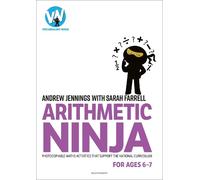 Andrew Jennings Sarah Farrell Arithmetic Ninja for Ages 6-7 (Tascabile)