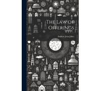 Andrew John Jukes The law of Offerings (Copertina rigida)