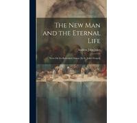 Andrew John Jukes The New Man and the Eternal Life (Copertina rigida)