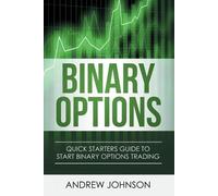 Andrew Johnson Binary Options (Tascabile)