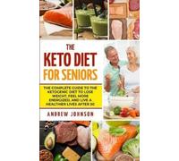 Andrew Johnson The Keto Diet For Seniors (Tascabile) Keto for Seniors