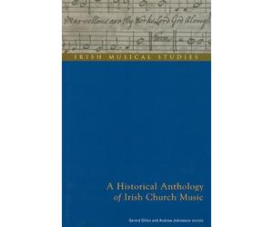 Andrew Johnstone Gerard A Historical Anthology of Irish Churc (Copertina rigida)