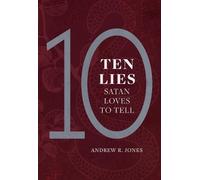 Andrew Jones 10 Lies Satan Loves to Tell (Tascabile)