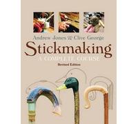 Andrew Jones Clive George Stickmaking (Tascabile)