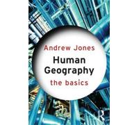 Andrew Jones Human Geography: The Basics (Tascabile) Basics