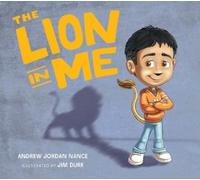 Andrew Jordan Nance Jim Durke The Lion in Me (Copertina rigida)