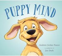 Andrew Jordan Nance Puppy Mind (Copertina rigida)