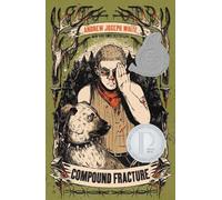 Andrew Joseph White Compound Fracture (Copertina rigida)