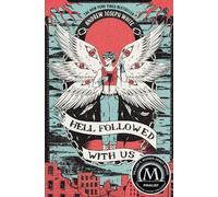 Andrew Joseph White Hell Followed with Us (Tascabile)
