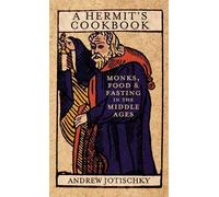 Andrew Jotischky A Hermit's Cookbook (Copertina rigida)