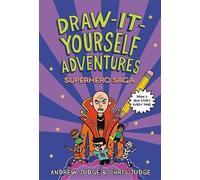 Andrew Judge Draw-It-Yourself Adventures: Superhero Saga (Copertina rigida)
