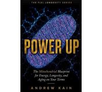 Andrew Kain Power Up (Tascabile) F(x) Longevity
