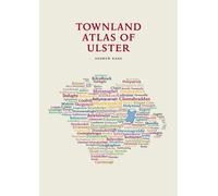 Andrew Kane The Townland Atlas of Ulster (Tascabile)