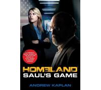 Andrew Kaplan Homeland: Saul's Game (Tascabile) Homeland Novels
