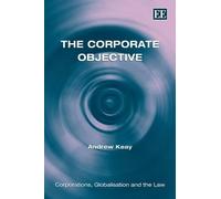 Andrew Keay The Corporate Objective (Copertina rigida)