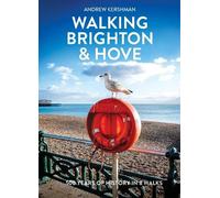 Andrew Kershman Walking Brighton & Hove (Tascabile)