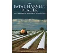 Andrew Kimbrell The Fatal Harvest Reader (Tascabile)