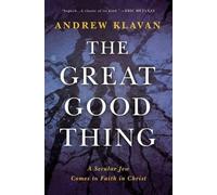 Andrew Klavan The Great Good Thing (Copertina rigida)