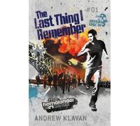 Andrew Klavan The Last Thing I Remember: The Homelander Series (Tascabile)
