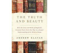 Andrew Klavan The Truth and Beauty (Copertina rigida)